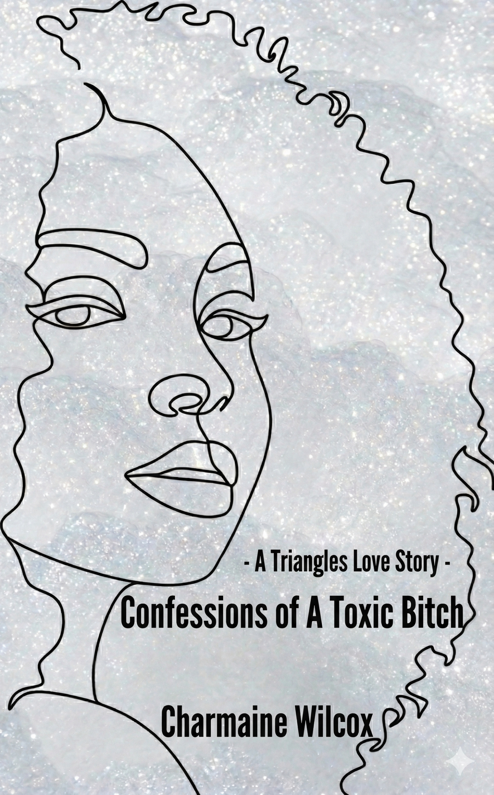 confessions of a toxic bitch